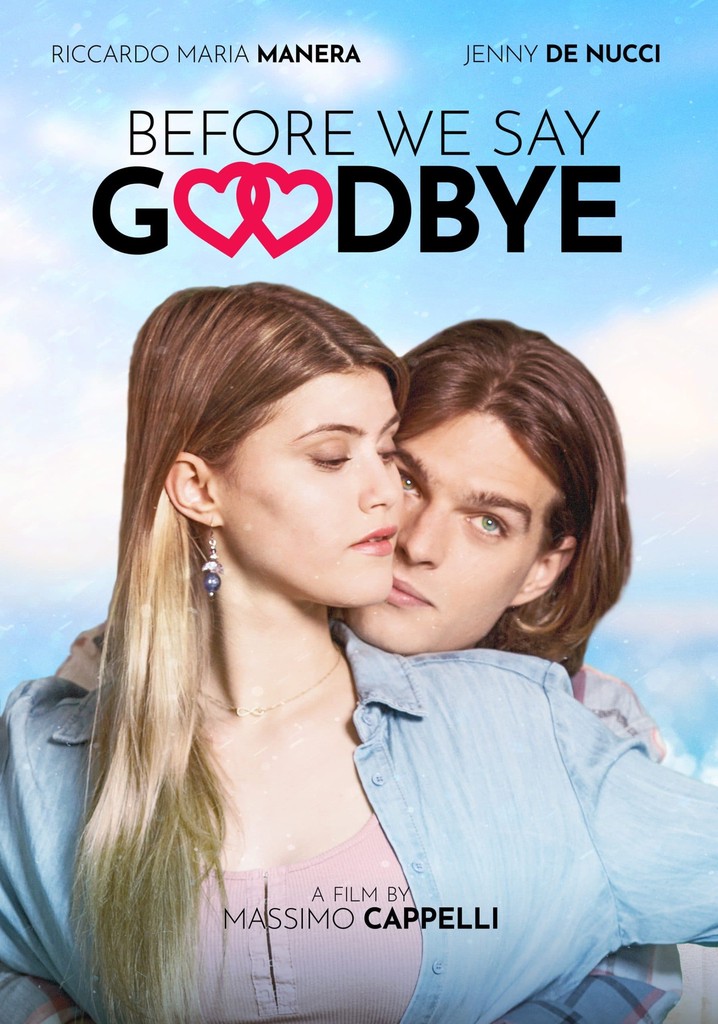 Before We Say Goodbye movie watch stream online